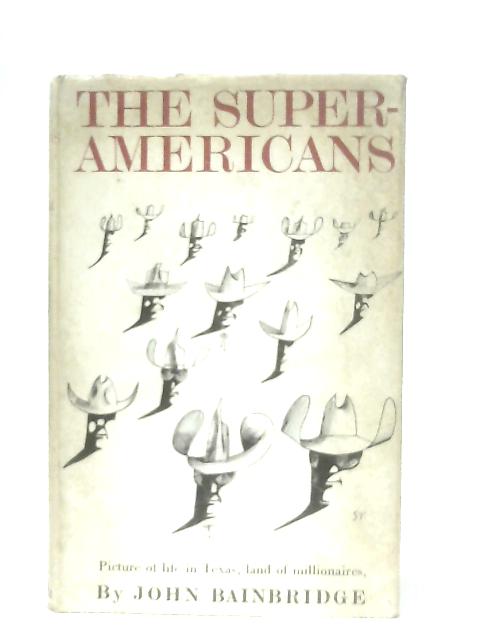 The Super-Americans By John Bainbridge