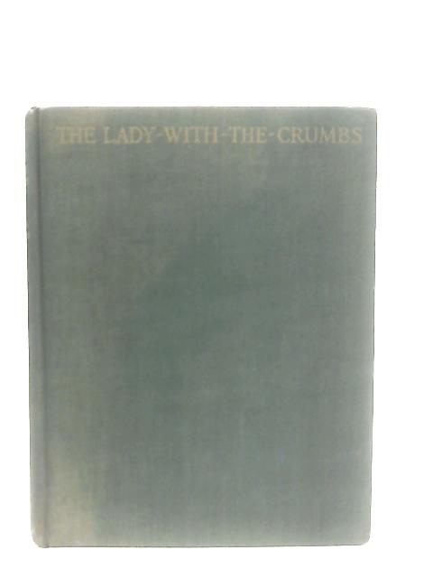 The Lady With The Crumbs By Flora Klickmann