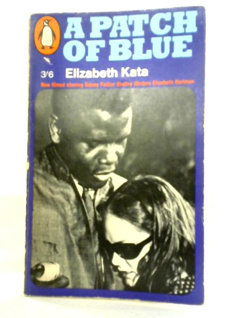 A Patch of Blue By Elizabeth Kata