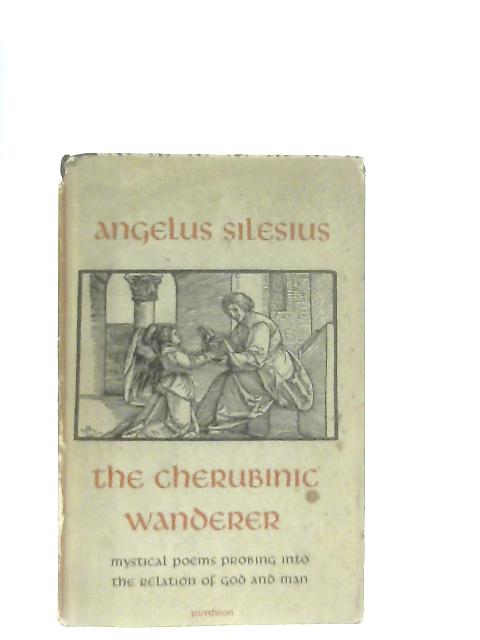 The Cherubinic Wanderer von Angelus Silesius