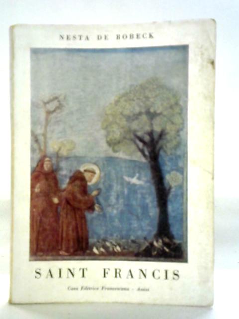 Saint Francis The Herald of the Great King By Nesta de Robeck