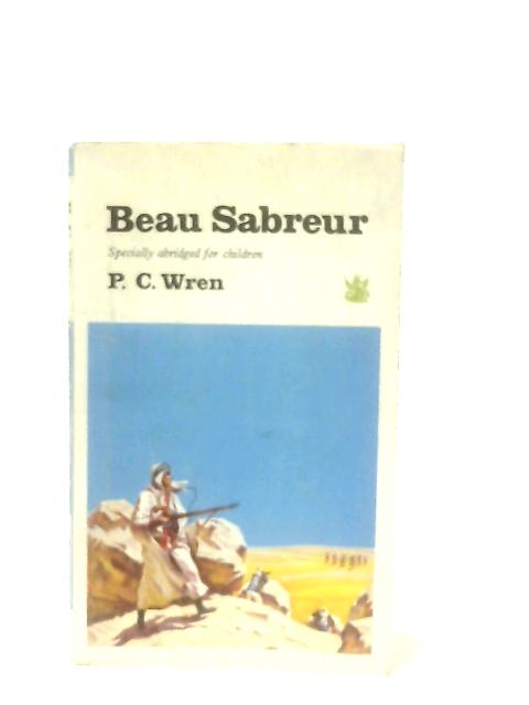 Beau Sabreur By P. C. Wren