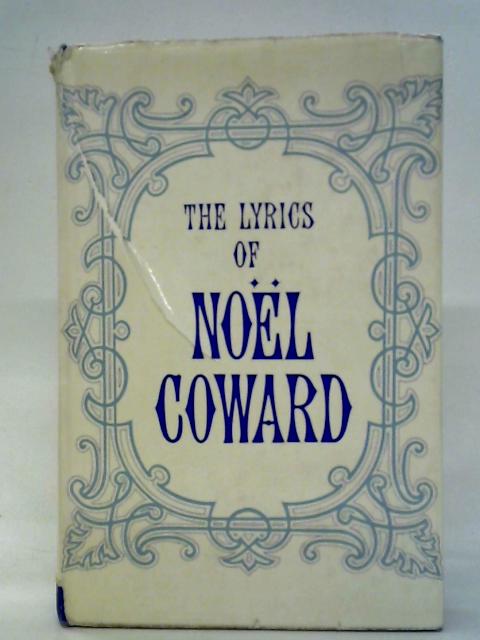 Lyrics of Noel Coward von Noel Coward