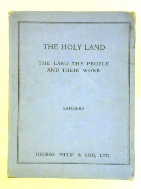 The Holy Land Part 1: The Land von E. M. Sanders