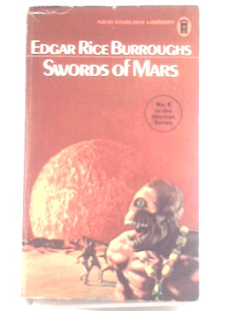 Swords of Mars von Edgar Rice Burroughs