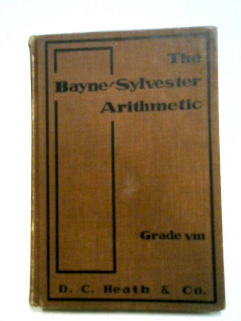 The Bayne-Sylvester Arithmetic von Stephen F. Bayne et al