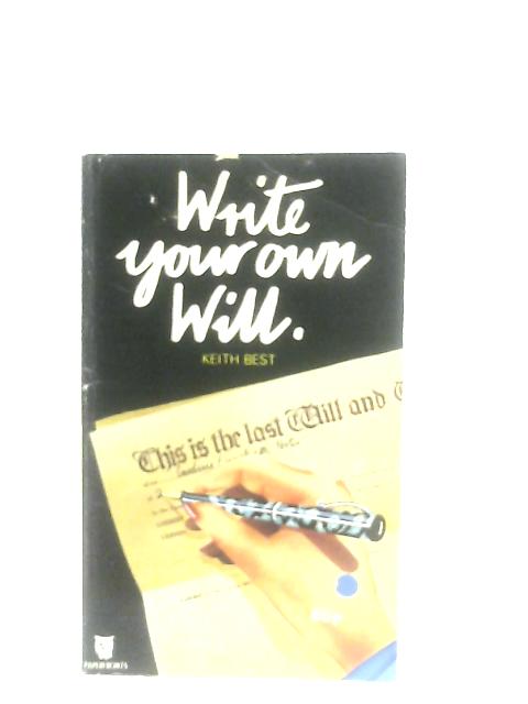 Write Your Own Will By Keith Best