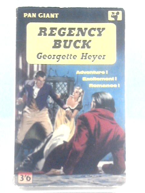 Regency Buck By Georgette Heyer