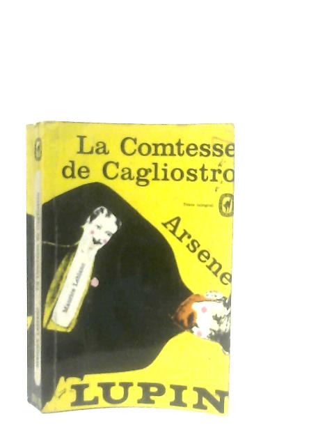 La Comtesse de Cagliostro By Maurice Le Blanc