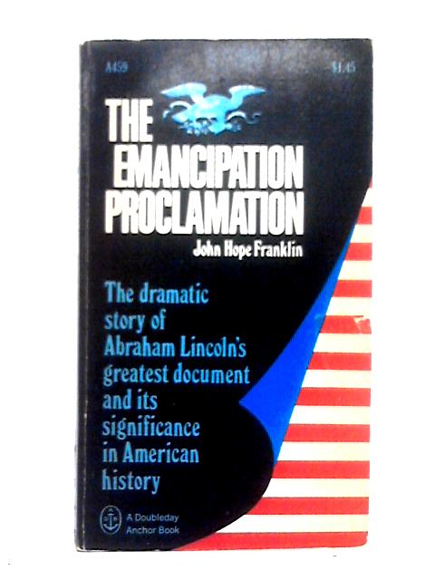 The Emancipation Proclamation By John Hope Franklin