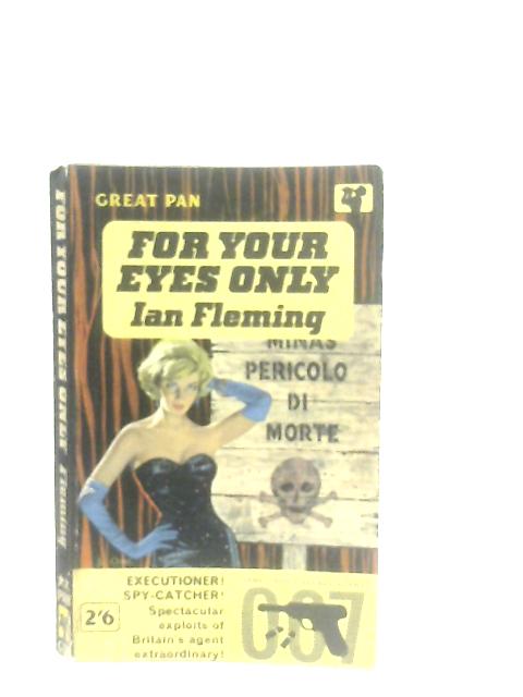 For Your Eyes Only By Ian Fleming