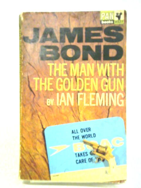 The Man With the Golden Gun By Ian Fleming