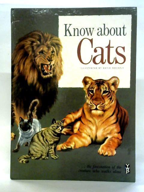 Know About Cats By Patricia Young