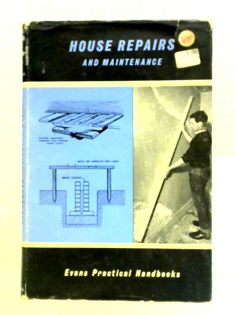 House Repairs And Maintenance By Albert Vernon Lovegrove