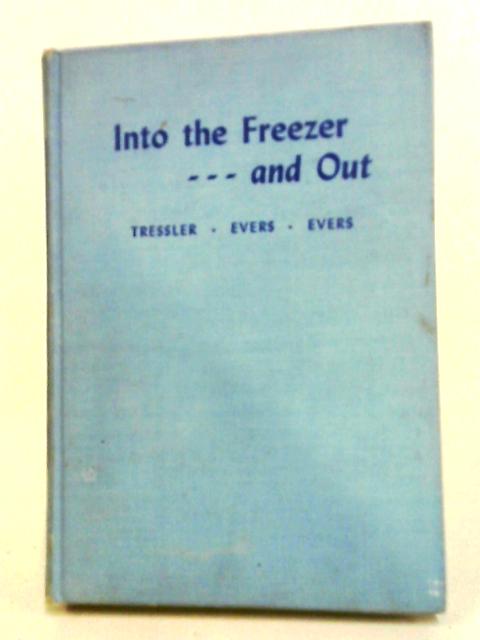 Into the Freezer...and Out par Donald K. Tressler et al.