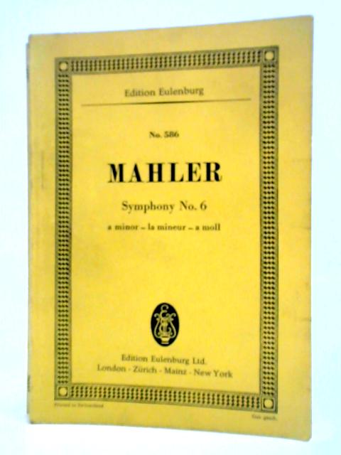 Symphony VI A Minor By Gustav Mahler