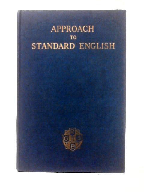 Approach to Standard English By J. Barclay D. H. Knox