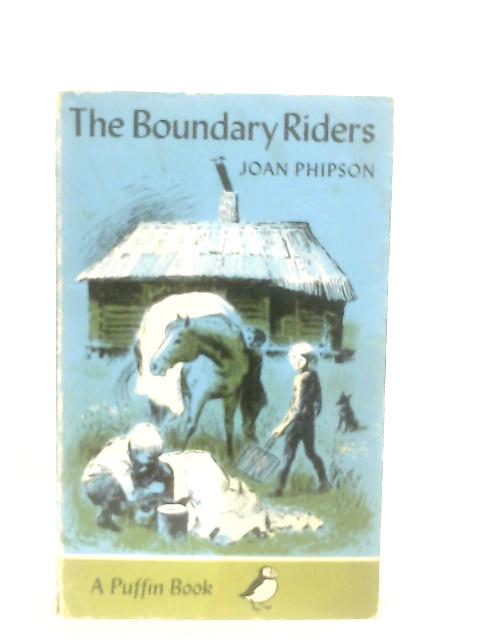 The Boundary Riders By Joan Phipson