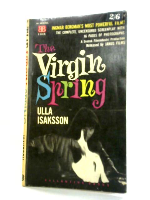 The Virgin Spring By Ulla Isaksson