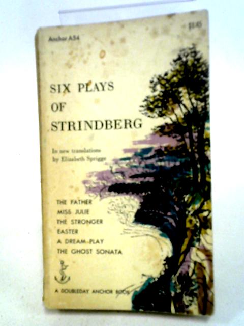 Six Plays of Strindberg By Elizabeth Sprigge