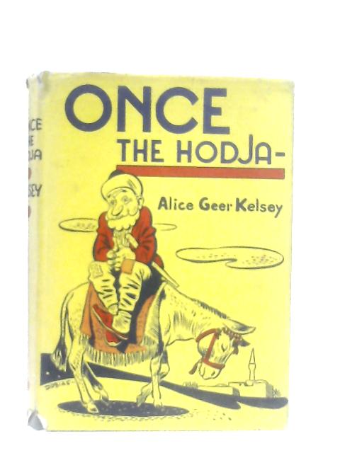 Once The Hodja von Alice Geer Kelsey