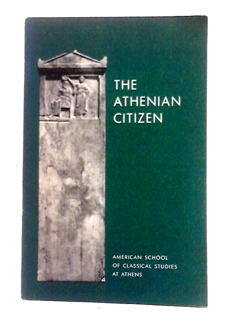 The Athenian Citizen By Anonymous