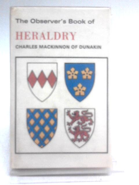 The Observer's Book Of Heraldry By Charles Mackinnon