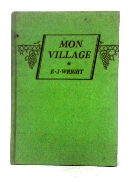 Mon Village By Eric John Wright