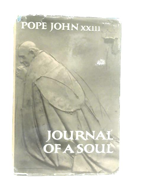 Journal of a Soul By Pope John XXIII