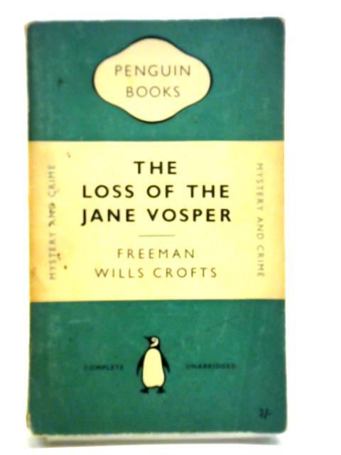 The Loss of the 'Jane Vosper' By Freeman Wills Crofts