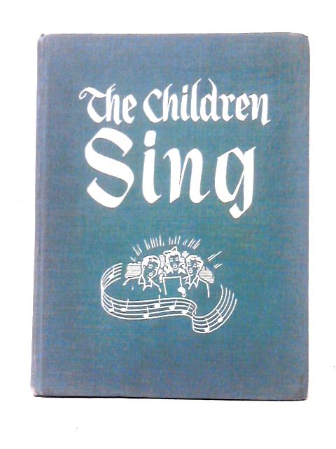 The Children Sing By Unstated