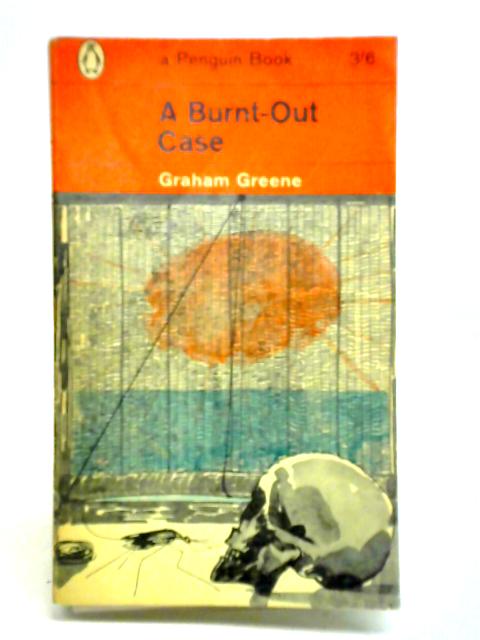 A Burnt-Out Case By Graham Greene