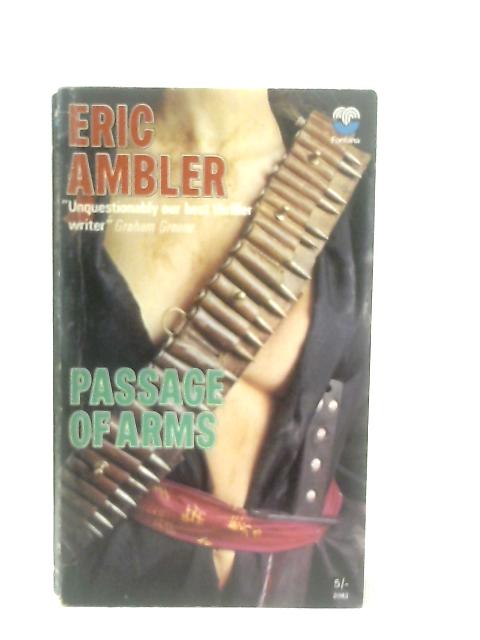 Passage of Arms By Eric Ambler