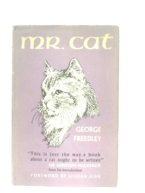 Mr Cat By George Freedley