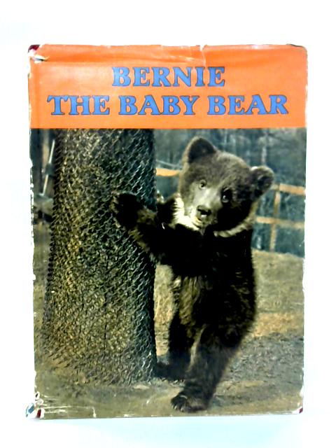 Bernie the Baby Bear By Erich Tylinek