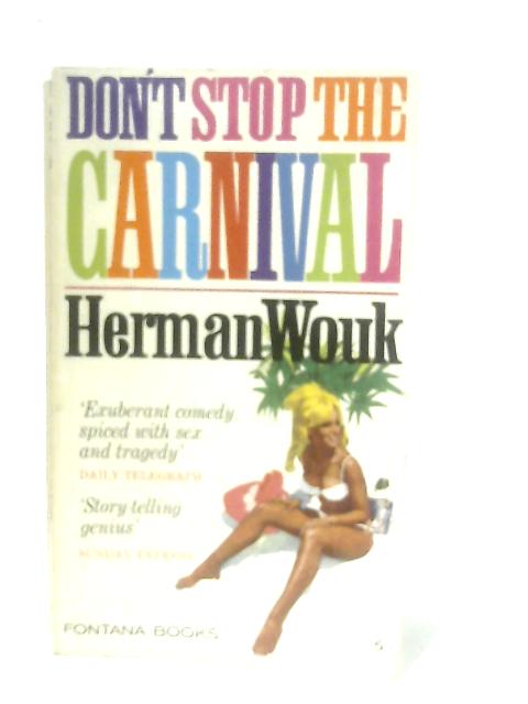 Don't Stop The Carnival By Herman Wouk