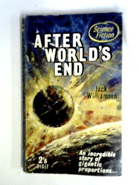 After World's End By Jack Williamson