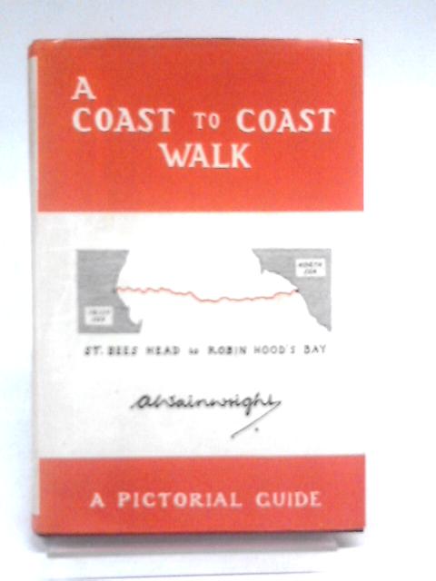 A Coast to Coast Walk By A. Wainwright