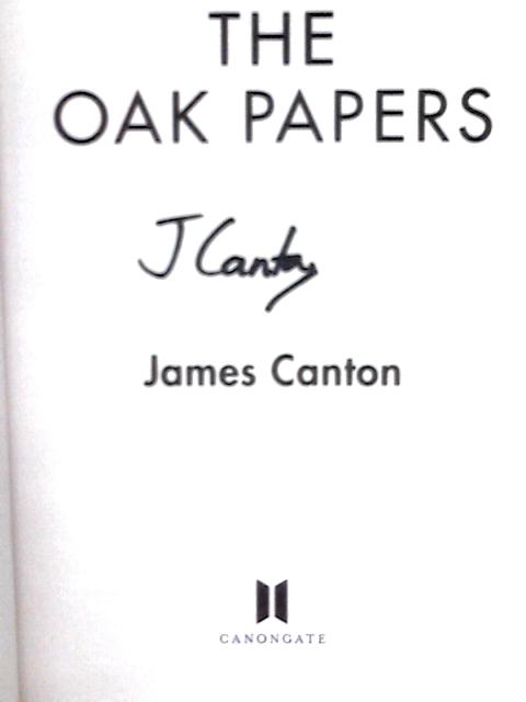 The Oak Papers By James Canton