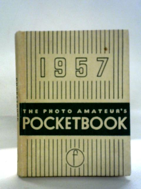 The Photo Amateur's Pocketbook By unstated