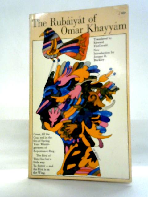 The Rubaiyat of Omar Khayyam By Omar Khayyam Edward Fitzgerald