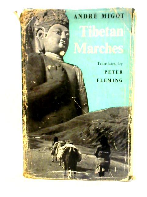 Tibetan Marches By Andre Migot