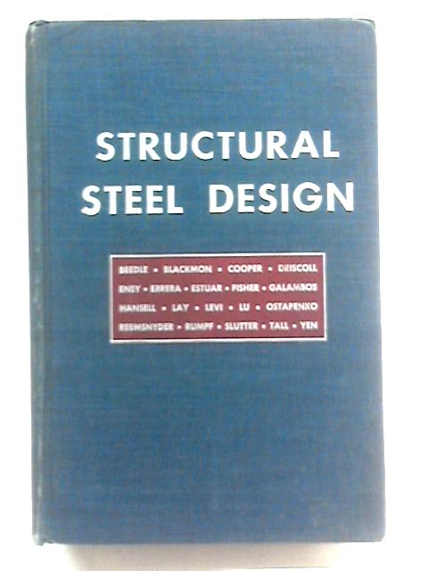 Structural Steel Design By Various Contributors