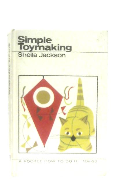 Simple Toymaking By Sheila Jackson