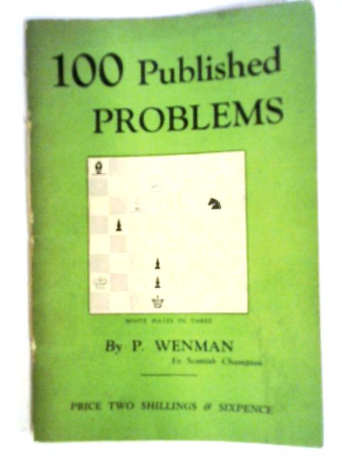 100 Published Problems By P. Wenman