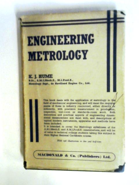 Engineering Metrology von K. J. Hume