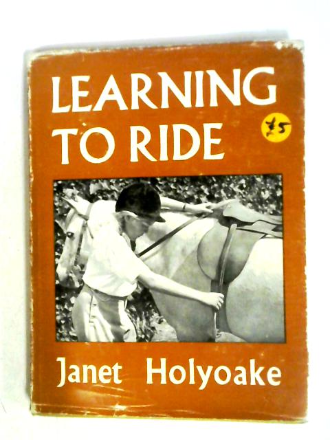Learning to Ride By Janet Holyoake