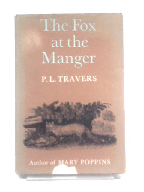 The Fox At The Manger By P.L. Travers