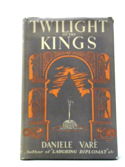 Twilight Of The Kings. By Daniele Vare