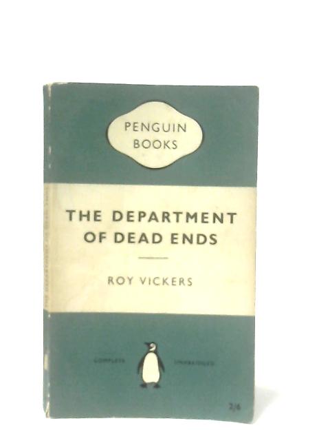 The Department of Dead Ends By Roy Vickers